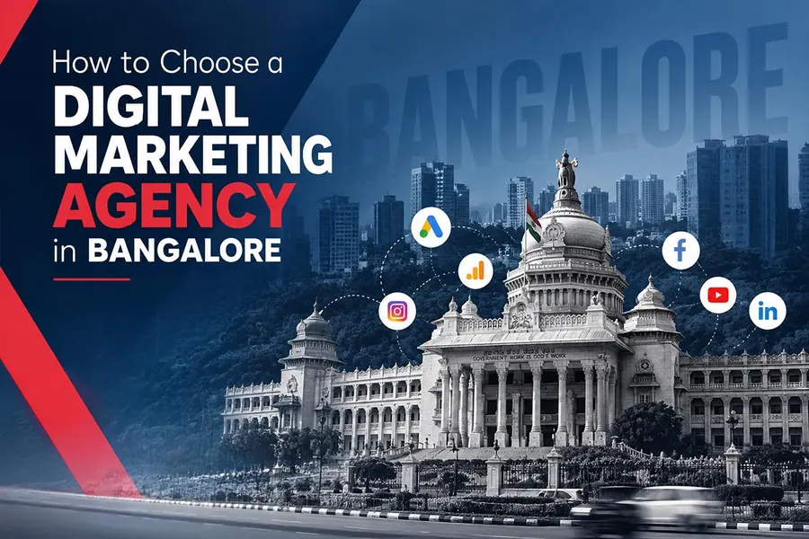 How to Choose a Digital Marketing Agency in Bangalore: 12 Questions to Ask Before You Sign